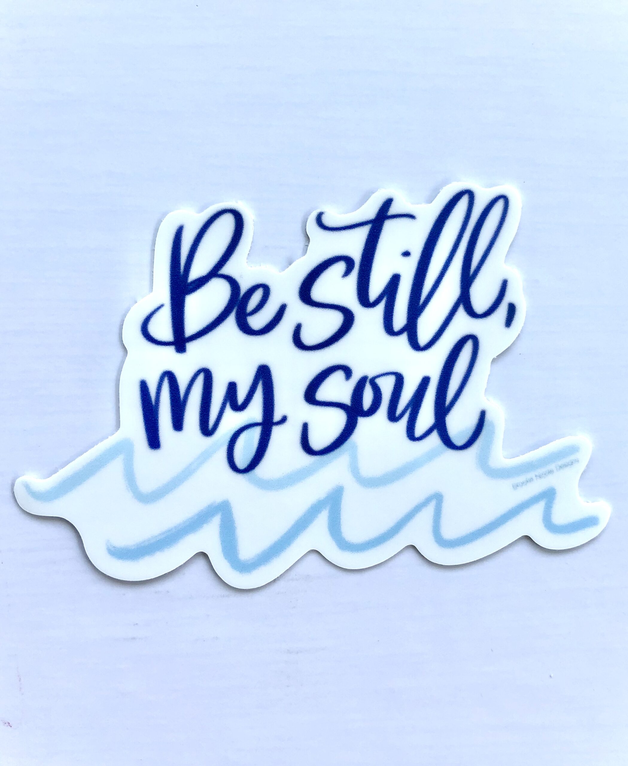 Be Still My Soul Vinyl Sticker