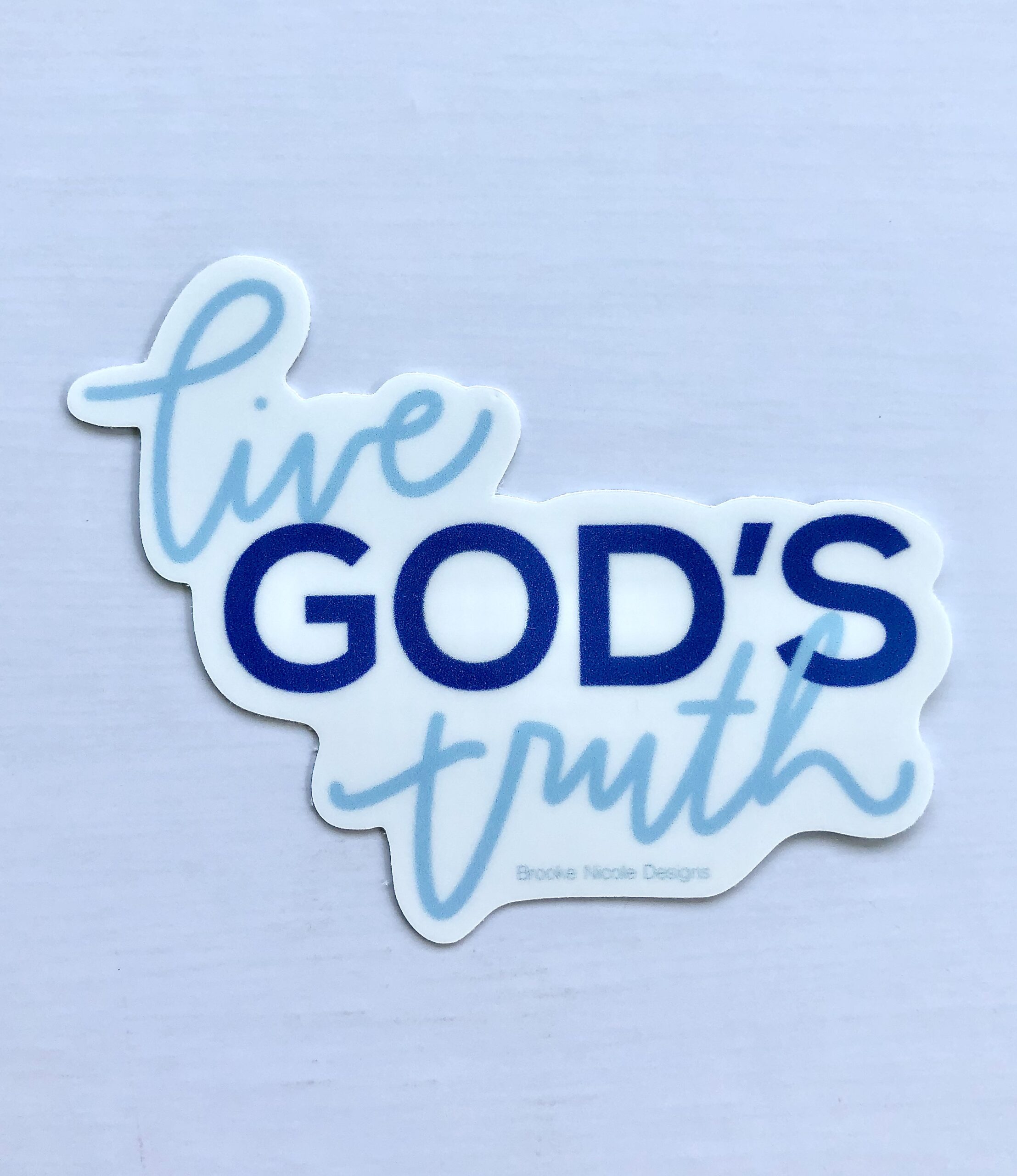 Live God's Truth Vinyl Sticker