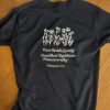 Focus of what is Pure,Noble,Lovely,Excellent, Righteous, Praiseworthy T-Shirt