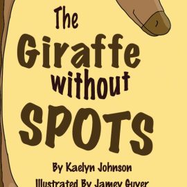 The Giraffe Without Spots Cover