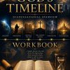 Workbook to Precis – God’s Timeline and the Tabernacle of Moses