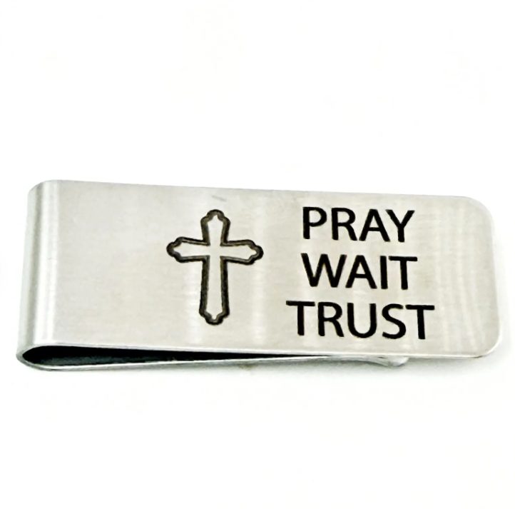 Pray Wait Trust Christian Money Clip - Image 2