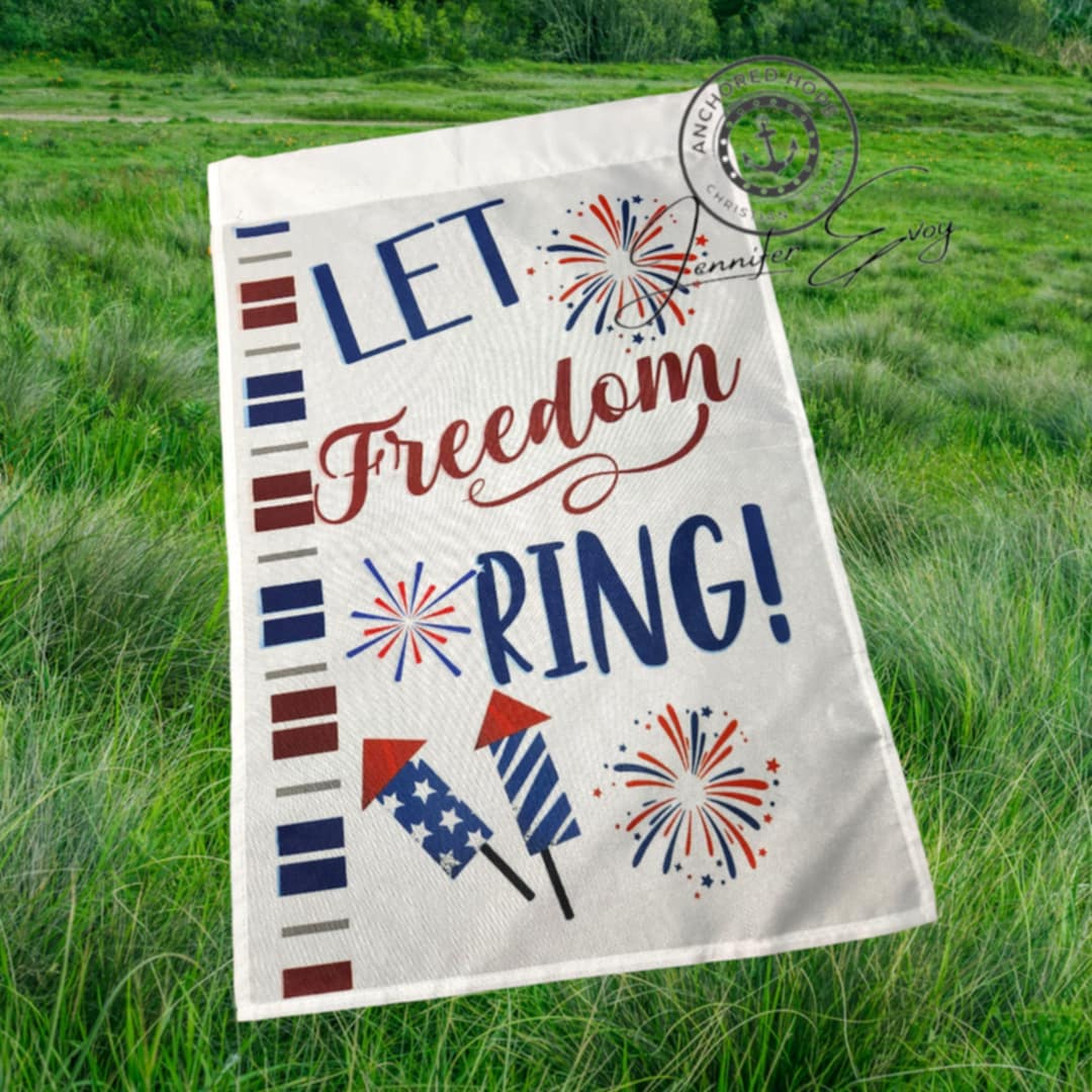 Let Freedom Ring Patio Garden Flag