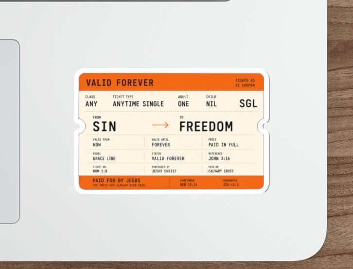 Orange train ticket sticker featuring the message "Paid For By Jesus" with a journey from Sin to Freedom, inspired by John 3:16 and Romans 5:8.