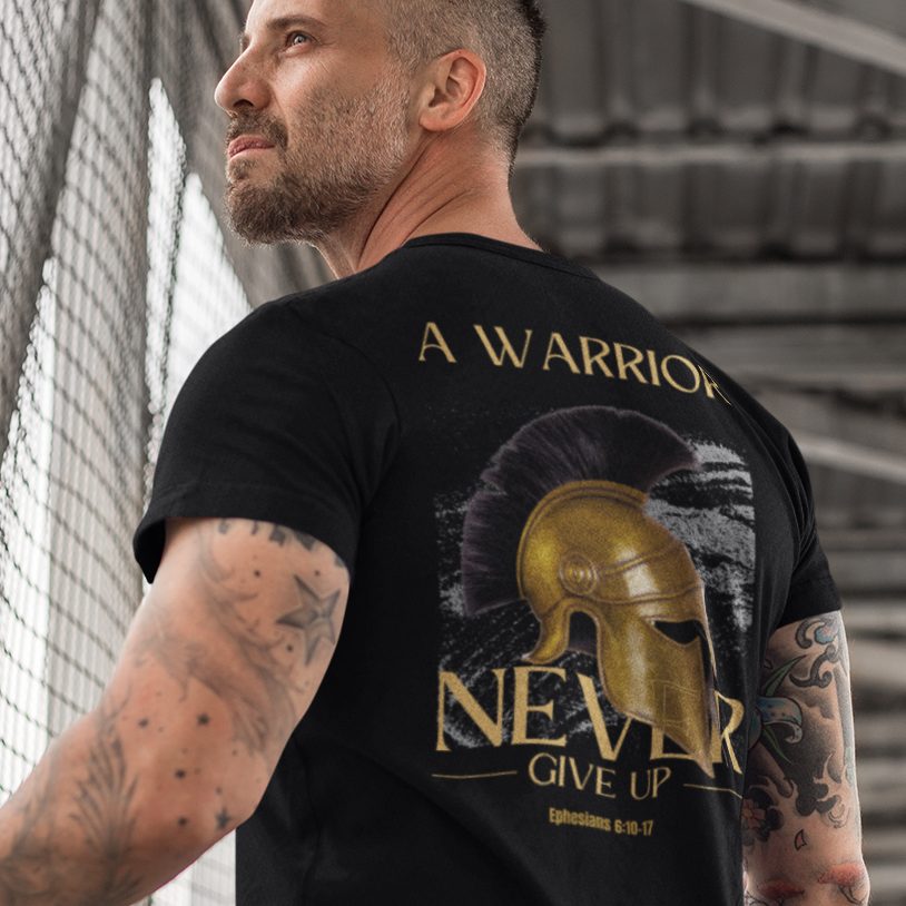Christian Warrior Shirt – Never Give Up Ephesians 6 Bronze Helmet