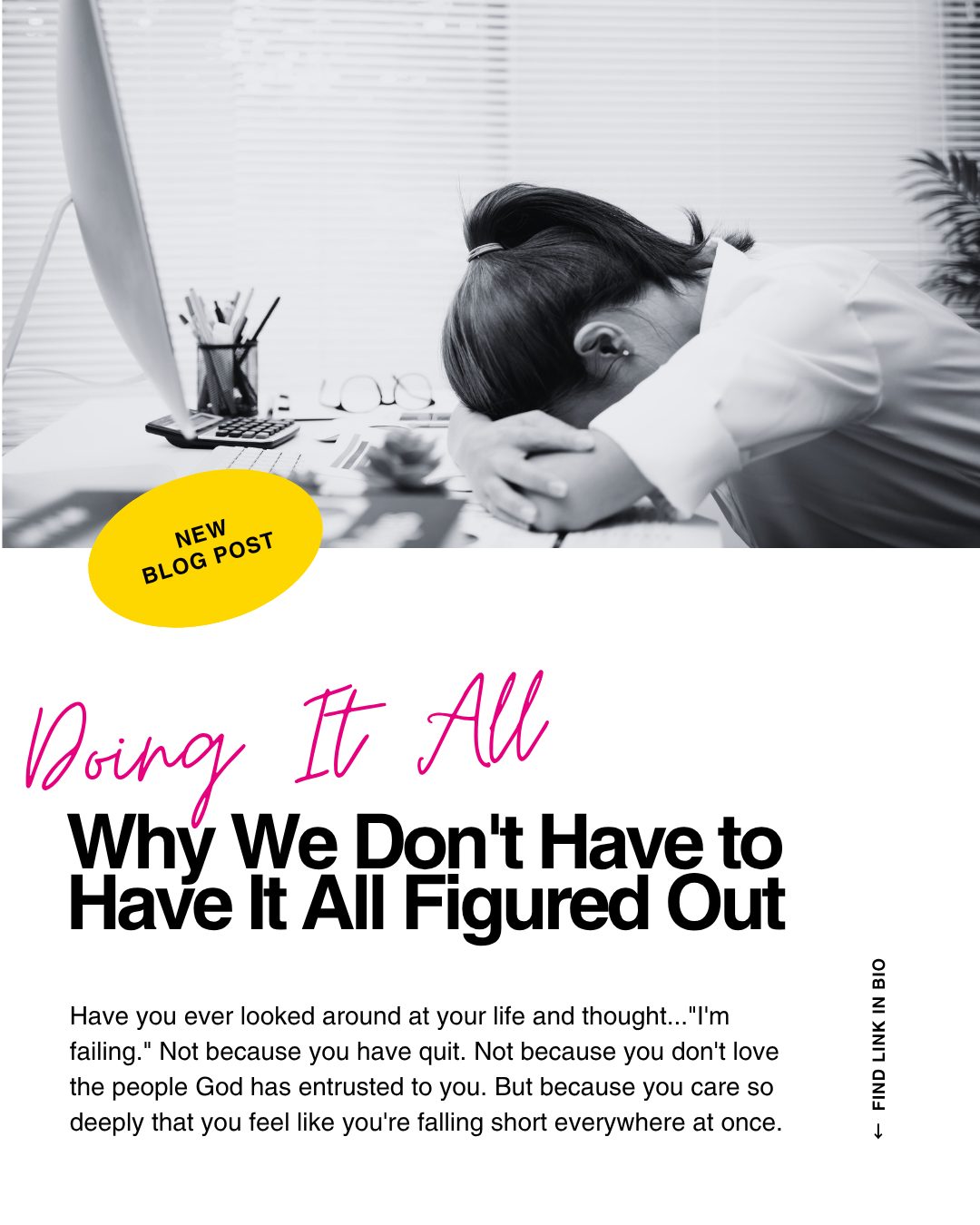 Doing It All: Why We Don’t Have to Have It All Figured Out