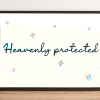 Heavenly Protected Print