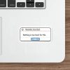 Nothing Is Too Hard Sticker