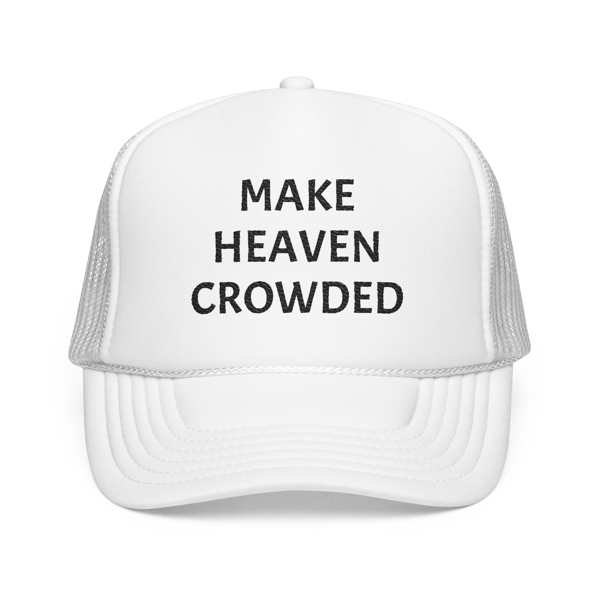Make Heaven Crowded Foam Trucker Hat - Image 21