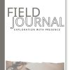 Field Journal | Guiided Reflection Through Beliefs |