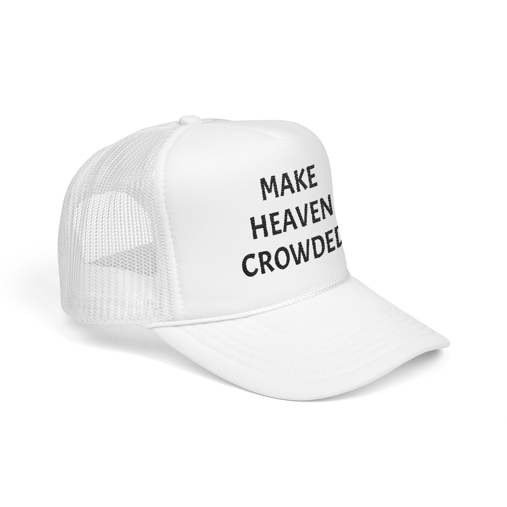 Make Heaven Crowded Foam Trucker Hat - Image 22