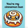 You’re My Cinnamon Bun Card