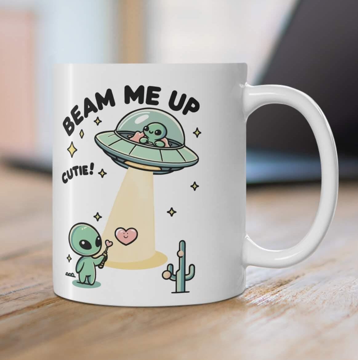 Beam Me Up, Cutie Mug