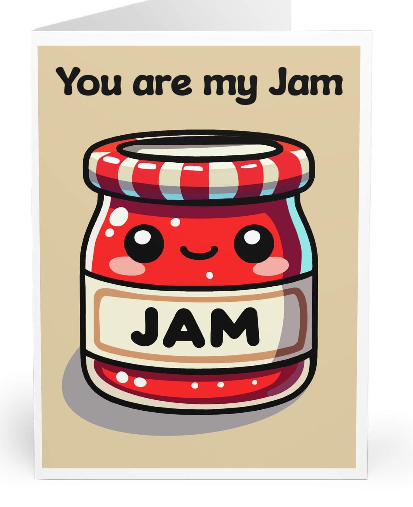 You Are My Jam Card