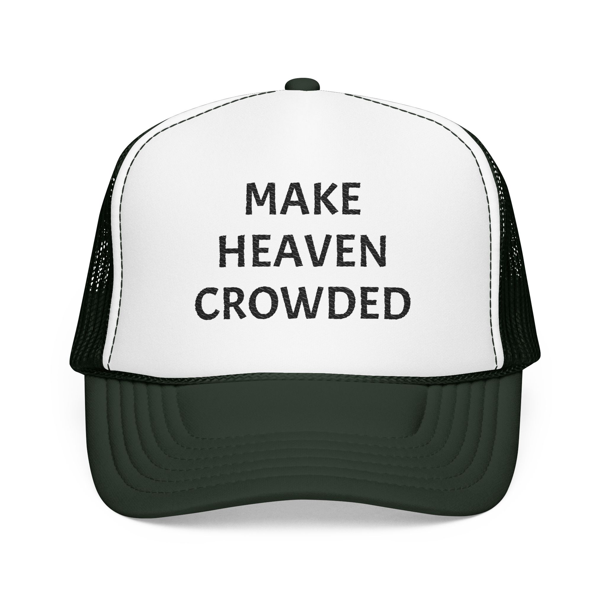 Make Heaven Crowded Foam Trucker Hat - Image 5
