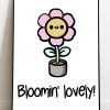Bloomin' Lovely Print