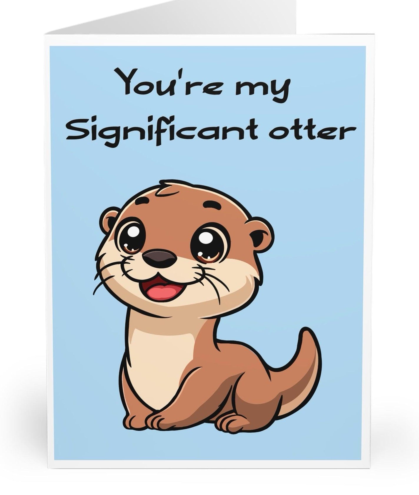 You're My Significant Otter Card