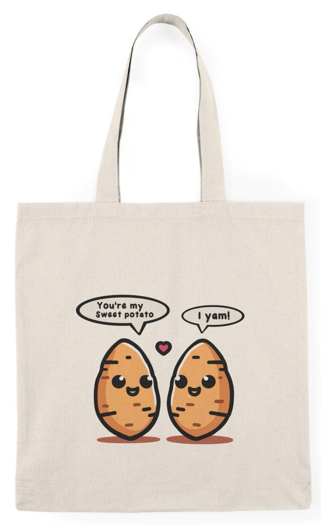 You're My Sweet Potato Tote