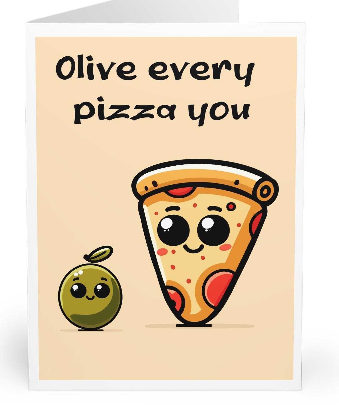 Olive Every Pizza You Card