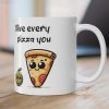 Olive Every Pizza You Mug