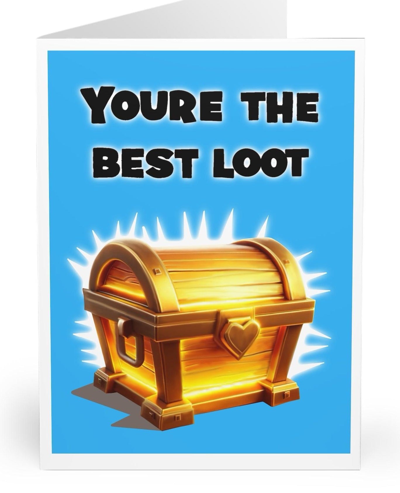 You're the Best Loot Card