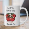 I Love You From My Head Tomatoes Mug