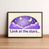 Look at the Stars Print