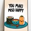 You Maki Miso Happy Art Print