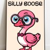 Silly Goose Print