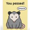 Funny Congratulations Card – You Passed Greeting Card