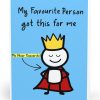 “My Favourite Person Got Me This” Card