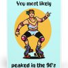 You Peaked in the 90s Card