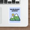 You’re Really Summit Sticker
