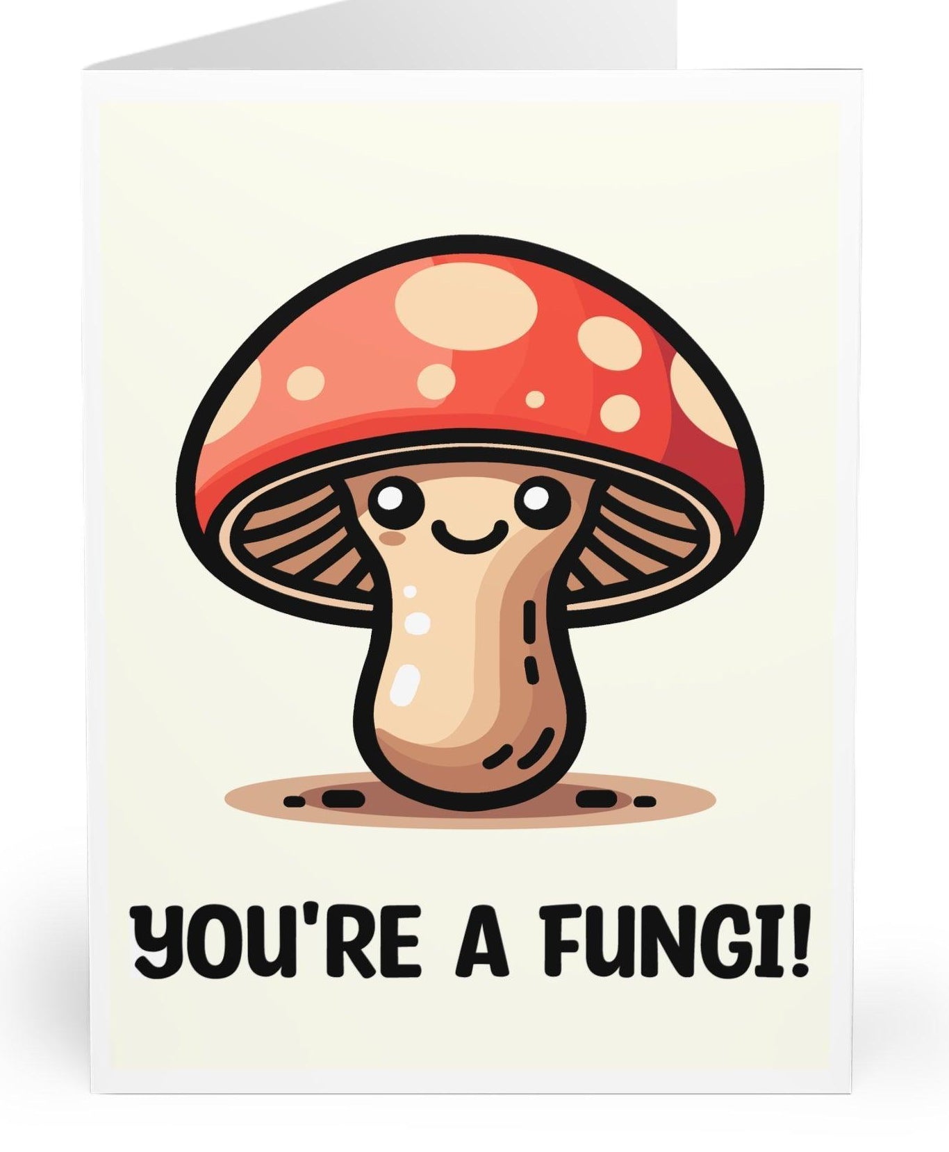 You're a Fungi Card