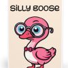 Silly Goose Card