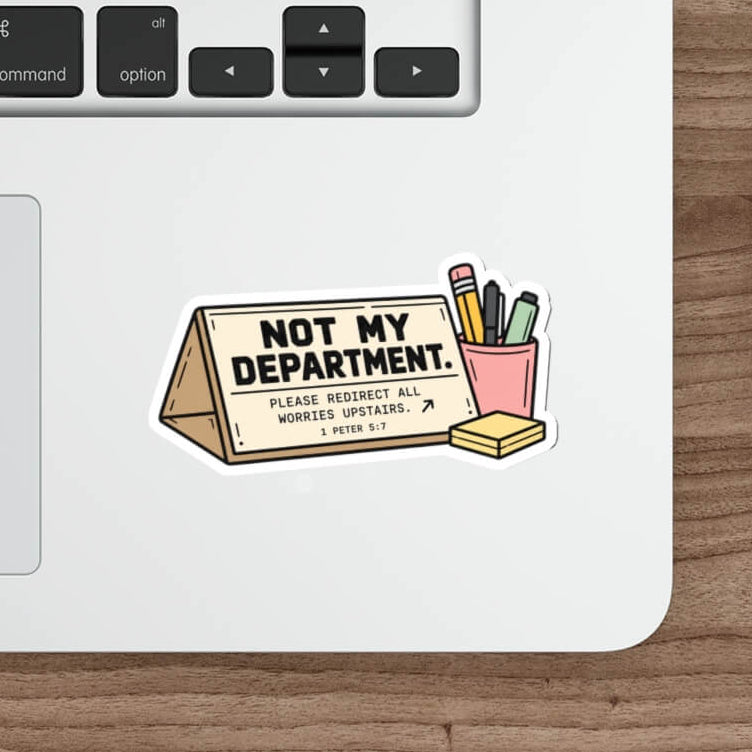 Not My Department Christian Sticker | 1 Peter 5:7 Bible Verse Sticker