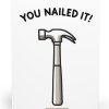 You Nailed It Card