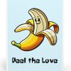 Peel the Love Card