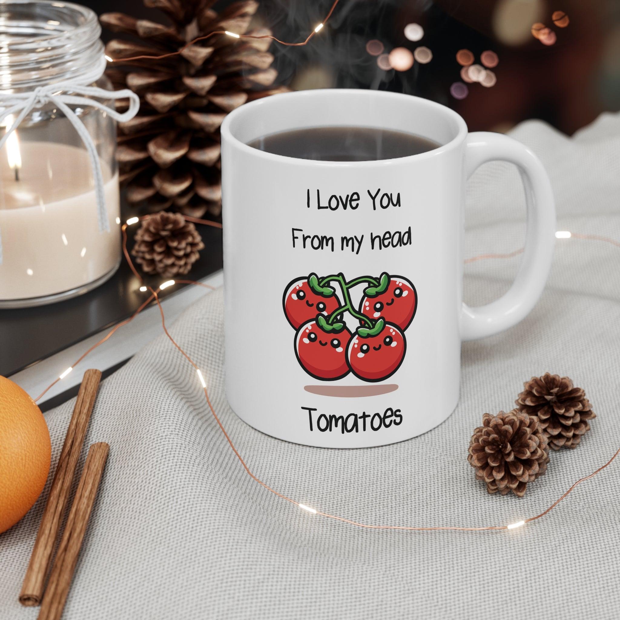 I Love You From My Head Tomatoes Mug - Image 2