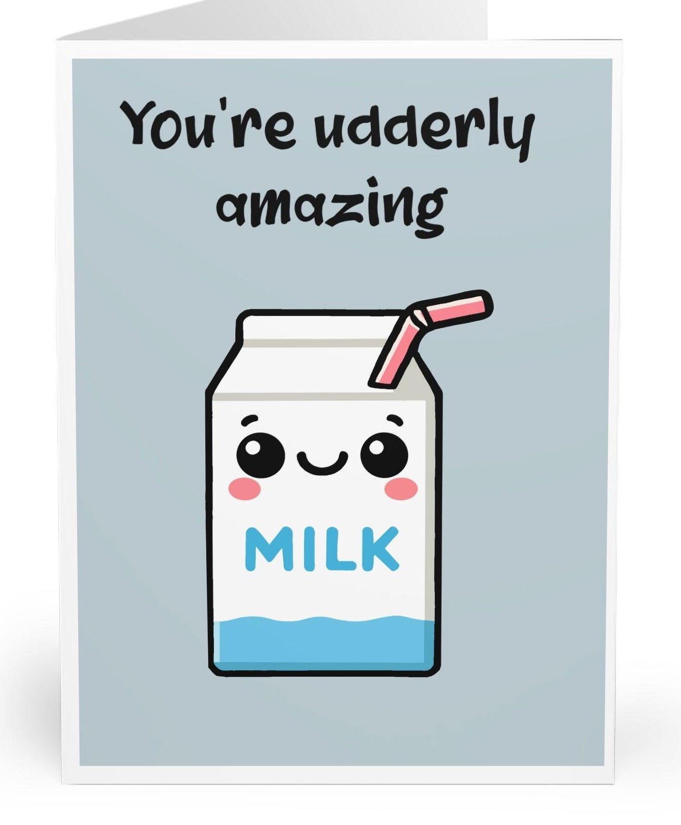 You’re Udderly Amazing Card