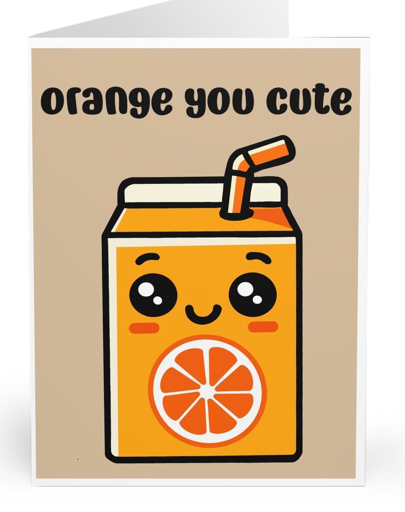 Orange You Cute Card