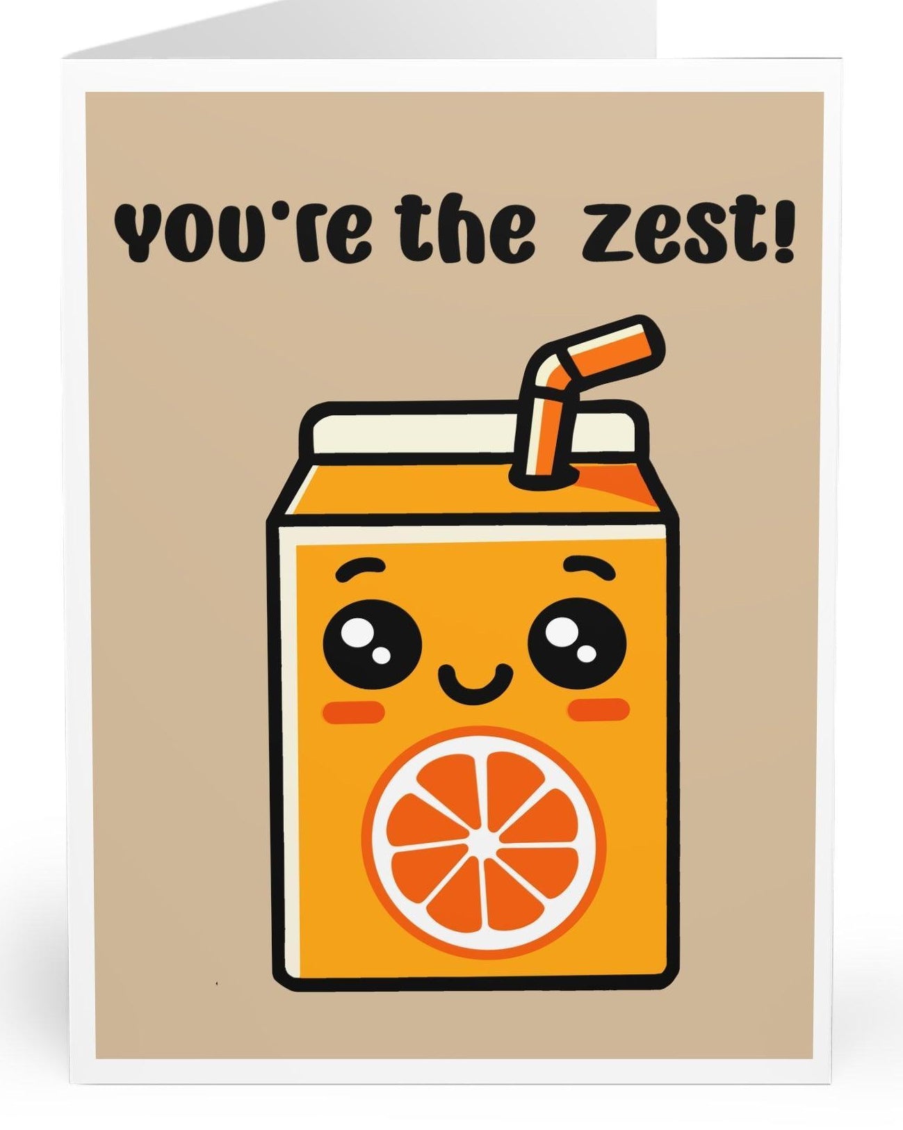 You’re the Zest Card