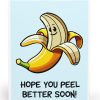 Peel Better Soon Card