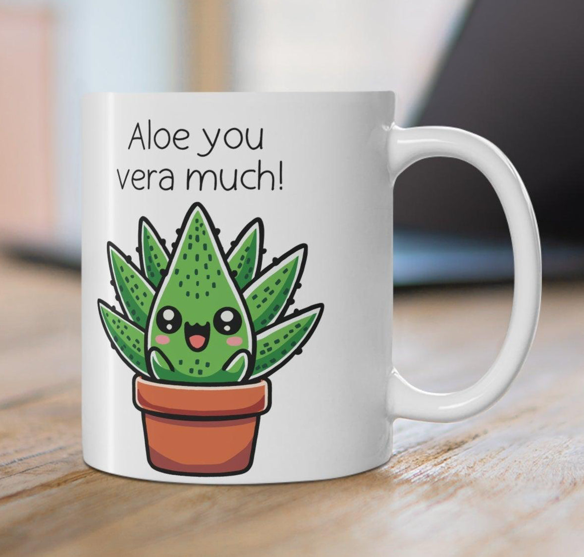 Aloe You Vera Much Mug
