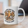 What Once Was Ashes Mug