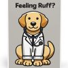 Feeling Ruff? Card