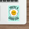 You’re a Good Egg Sticker