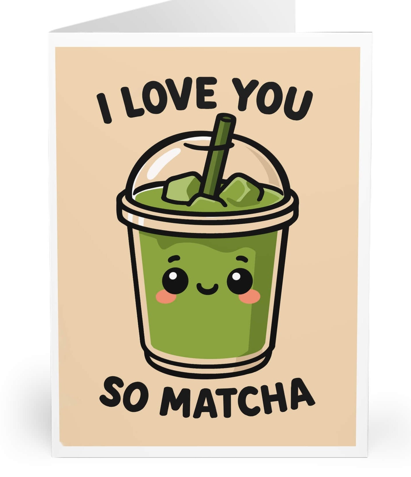 I Love You So Matcha Card