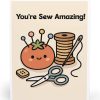 You’re Sew Amazing Card