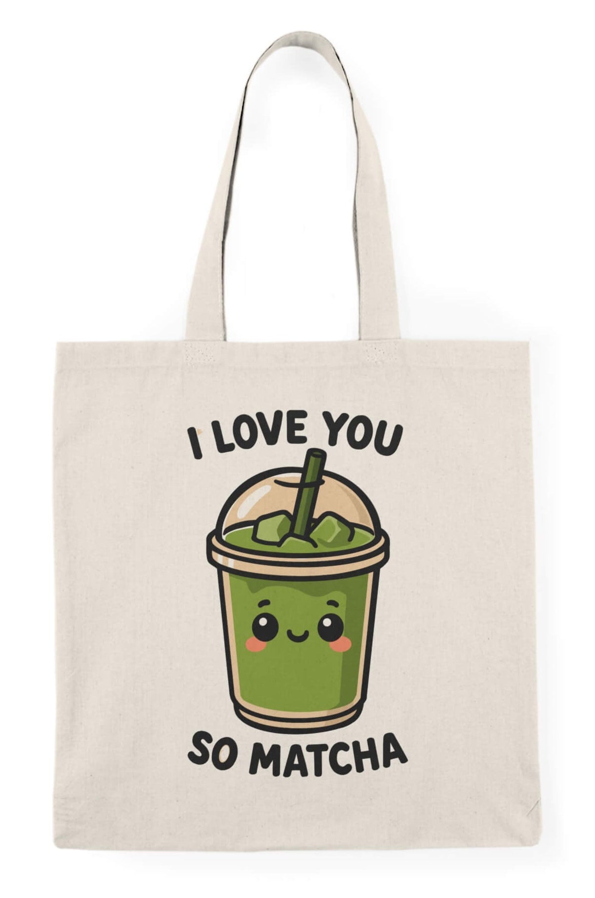 I Love You So Matcha Tote Bag